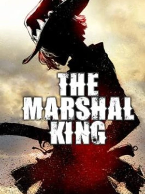 The Marshal King